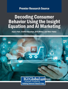 Decoding Consumer Behavior Using the Insight Equation and AI Marketing - (Paperback or Softback) Decoding Consumer Behavior Using the Insight Equation and AI Marketing - (Paperback or Softback)