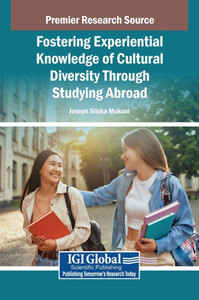 Fostering Experiential Knowledge of Cultural Diversity Through Studying Abroad - (Hardback or Cased Book) Fostering Experiential Knowledge of Cultural Diversity Through Studying Abroad - (Hardback or Cased Book)