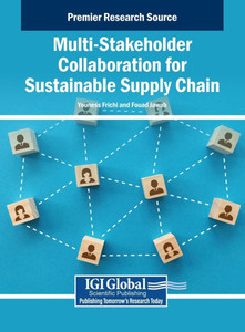 Multi-Stakeholder Collaboration for Sustainable Supply Chain - (Hardback or Cased Book) Multi-Stakeholder Collaboration for Sustainable Supply Chain - (Hardback or Cased Book)