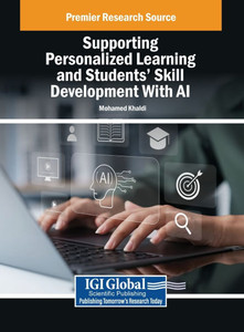Supporting Personalized Learning and Students' Skill Development With AI - (Hardback or Cased Book) Supporting Personalized Learning and Students' Skill Development With AI - (Hardback or Cased Book)