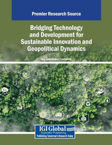 Bridging Technology and Development for Sustainable Innovation and Geopolitical Dynamics - (Paperback or Softback)