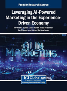 Leveraging AI-Powered Marketing in the Experience-Driven Economy - (Hardback or Cased Book) Leveraging AI-Powered Marketing in the Experience-Driven Economy - (Hardback or Cased Book)