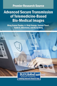 Advanced Secure Transmission of Telemedicine-Based Bio-Medical Images - (Hardback or Cased Book) Advanced Secure Transmission of Telemedicine-Based Bio-Medical Images - (Hardback or Cased Book)
