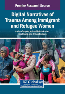 Digital Narratives of Trauma Among Immigrant and Refugee Women - (Paperback or Softback) Digital Narratives of Trauma Among Immigrant and Refugee Women - (Paperback or Softback)