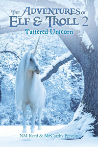 The Adventures of Elf & Troll 2: Tattered Unicorn The Adventures of Elf & Troll 2: Tattered Unicorn