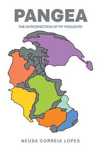 Pangea: The Introspection of My Thoughts - (Hardback or Cased Book) Pangea: The Introspection of My Thoughts - (Hardback or Cased Book)