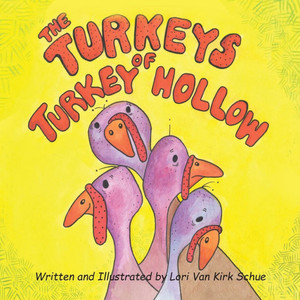 The Turkeys of Turkey Hollow - (Paperback or Softback) The Turkeys of Turkey Hollow - (Paperback or Softback)