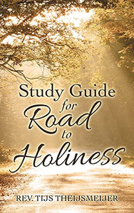 Study Guide For Road To Holiness - 9781664230620