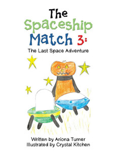 The Spaceship Match 3: The Last Space Adventure - (Paperback or Softback) The Spaceship Match 3: The Last Space Adventure - (Paperback or Softback)