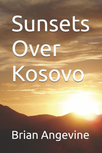 Sunsets Over Kosovo