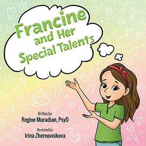 Francine And Her Special Talents - 9781735590660