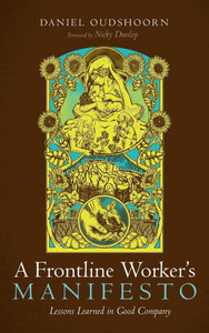 A Frontline Worker's Manifesto - (Hardback or Cased Book)
