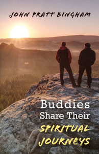 Buddies Share Their Spiritual Journeys - (Paperback or Softback) Buddies Share Their Spiritual Journeys - (Paperback or Softback)