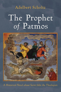 The Prophet of Patmos - (Paperback or Softback)