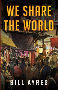 We Share the World - (Paperback or Softback)
