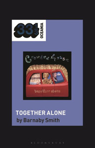 Crowded House's Together Alone - (Paperback or Softback) Crowded House's Together Alone - (Paperback or Softback)