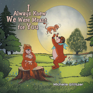 I Always Knew We Were Meant for You - (Paperback or Softback) I Always Knew We Were Meant for You - (Paperback or Softback)