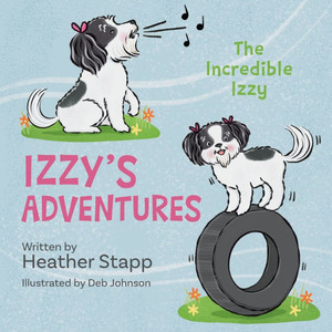 Izzy's Adventures: The Incredible Izzy - (Paperback or Softback)