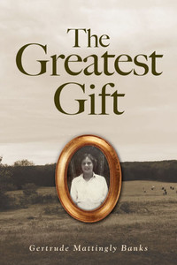 The Greatest Gift - (Paperback or Softback)