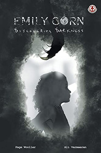 Emily Corn: Discovering Darkness - 9781913802851 Emily Corn: Discovering Darkness - 9781913802851