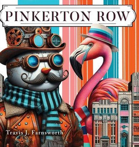 Pinkerton Row - (Hardback or Cased Book)