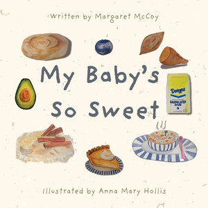 My Baby's So Sweet - (Paperback or Softback) My Baby's So Sweet - (Paperback or Softback)