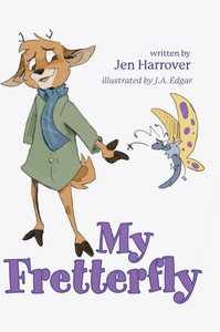 My Fretterfly - (Hardback or Cased Book) My Fretterfly - (Hardback or Cased Book)