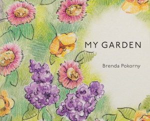 My Garden - (Hardback or Cased Book) My Garden - (Hardback or Cased Book)
