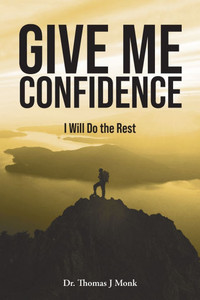 Give Me Confidence - I Will Do the Rest