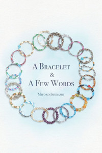 A Bracelet and a Few Words A Bracelet and a Few Words
