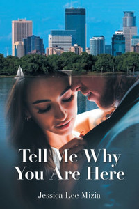 Tell Me Why You Are Here - (Paperback or Softback)