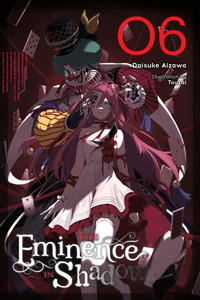 The Eminence in Shadow, Vol. 6 (Light Novel): Volume 6