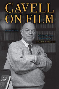 Cavell on Film - (Hardback or Cased Book) Cavell on Film - (Hardback or Cased Book)