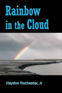 Rainbow in the Cloud Rainbow in the Cloud