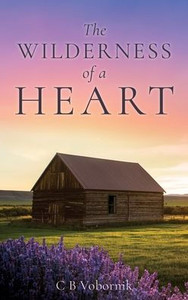 The WILDERNESS of a HEART The WILDERNESS of a HEART