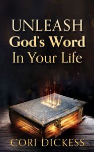 Unleash God's Word In Your Life