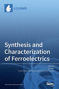 Synthesis And Characterization Of Ferroelectrics