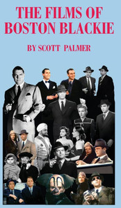 The Films of Boston Blackie The Films of Boston Blackie