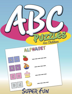 ABC Puzzles For Children: Super Fun