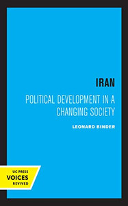 Iran: Political Development In A Changing Society Iran: Political Development In A Changing Society