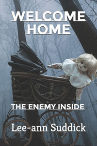 Welcome Home: The Enemy Inside Welcome Home: The Enemy Inside