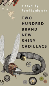 Two Hundred Brand New Shiny Cadillacs - (Hardback or Cased Book) Two Hundred Brand New Shiny Cadillacs - (Hardback or Cased Book)
