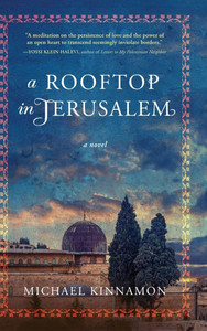 A Rooftop in Jerusalem - (Hardback or Cased Book) A Rooftop in Jerusalem - (Hardback or Cased Book)