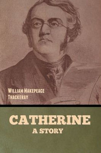 Catherine: A Story - (Paperback or Softback)