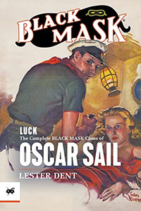 Luck: The Complete Black Mask Cases Of Oscar Sail