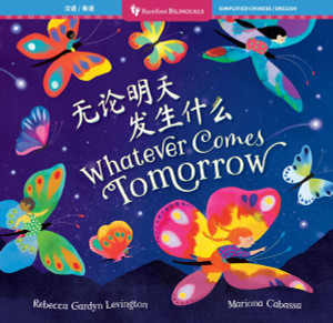 Whatever Comes Tomorrow (Bilingual Chinese & English)