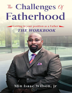 The Challenges of Fatherhood: The Workbook