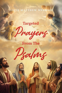 Targeted Prayers From The Psalms - (Paperback or Softback) Targeted Prayers From The Psalms - (Paperback or Softback)