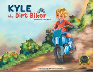 Kyle the Dirt Biker - (Paperback or Softback) Kyle the Dirt Biker - (Paperback or Softback)