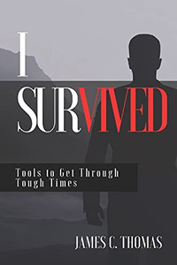 I Survived: Tools For Tough Times - 9781736581049